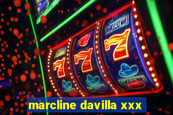 marcline davilla xxx